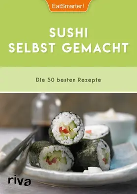 EatSmarter! |  Sushi selbst gemacht | eBook | Sack Fachmedien