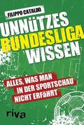 Cataldo |  Unnützes Bundesligawissen | eBook | Sack Fachmedien