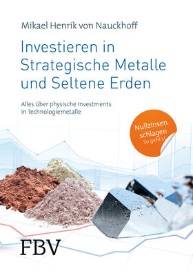 Nauckhoff |  Investieren in Strategische Metalle und Seltene Erden | Buch |  Sack Fachmedien