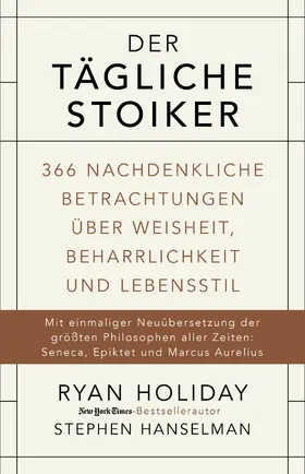 Holiday / Hanselman | Der tägliche Stoiker | Buch | 978-3-95972-045-8 | www.sack.de