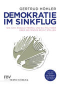 Höhler |  Demokratie im Sinkflug | Buch |  Sack Fachmedien