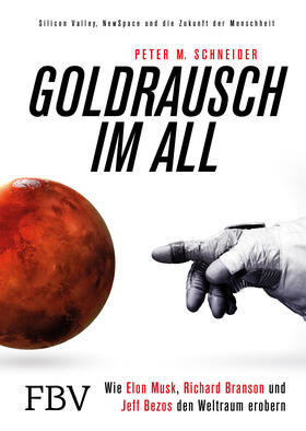 Schneider | Goldrausch im All | Buch | 978-3-95972-085-4 | sack.de