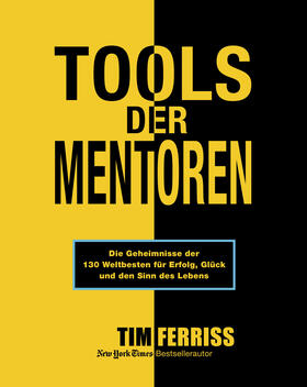 Ferriss | Ferriss, T: Tools der Mentoren | Buch | 978-3-95972-108-0 | sack.de
