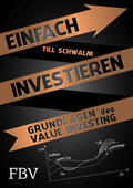 Schwalm / Bruns |  Schwalm, T: Einfach investieren | Buch |  Sack Fachmedien