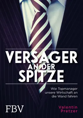 Pretzer | Versager an der Spitze | Buch | 978-3-95972-110-3 | sack.de