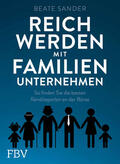 Sander |  Reich werden mit Familienunternehmen | Buch |  Sack Fachmedien