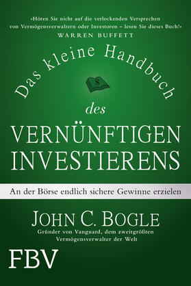 Bogle | Das kleine Handbuch des vernünftigen Investierens | Buch | 978-3-95972-132-5 | sack.de