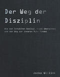 Willink |  Willink, J: Weg der Disziplin | Buch |  Sack Fachmedien