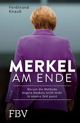 Knauß |  Merkel am Ende | Buch |  Sack Fachmedien