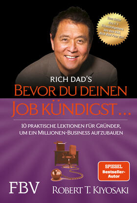 Kiyosaki | Bevor du deinen Job kündigst ... | Buch | 978-3-95972-154-7 | sack.de