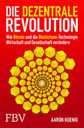 Koenig |  Die dezentrale Revolution | Buch |  Sack Fachmedien