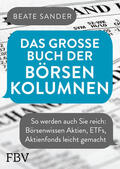 Sander |  Sander, B: Das große Buch der Börsenkolumnen | Buch |  Sack Fachmedien