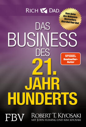 Kiyosaki | Das Business des 21. Jahrhunderts | Buch | 978-3-95972-203-2 | sack.de