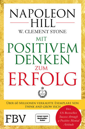 Hill / Stone | Mit positivem Denken zum Erfolg | Buch | 978-3-95972-222-3 | sack.de