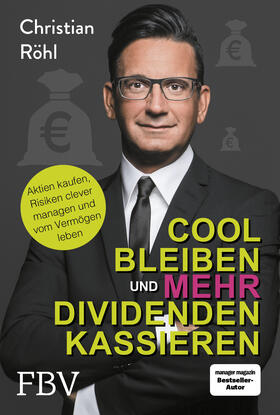 Röhl | Cool bleiben und mehr Dividenden kassieren | Buch | 978-3-95972-248-3 | sack.de