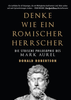 Robertson | Denke wie ein römischer Herrscher | Buch | 978-3-95972-251-3 | sack.de