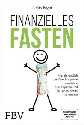 Engst | Engst, J: Finanzielles Fasten | Buch | 978-3-95972-274-2 | sack.de