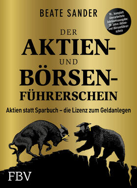 Sander | Der Aktien- und Börsenführerschein - Jubiläumsausgabe | Buch | 978-3-95972-279-7 | sack.de