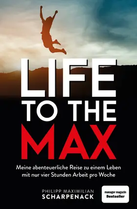 Scharpenack |  Life to the Max | Buch |  Sack Fachmedien