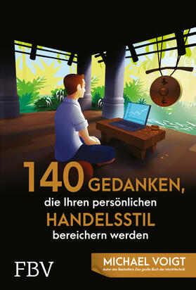 Voigt | 140 Gedanken, die Ihren persönlichen Handelsstil bereichern werden | Buch | 978-3-95972-323-7 | sack.de