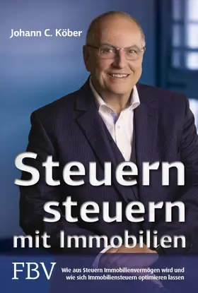 Köber |  Steuern steuern mit Immobilien | Buch |  Sack Fachmedien