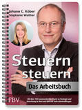 Köber / Walther |  Steuern steuern - Das Arbeitsbuch | Buch |  Sack Fachmedien