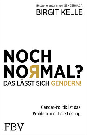 Kelle | Noch Normal? Das lässt sich gendern! | Buch | 978-3-95972-364-0 | sack.de