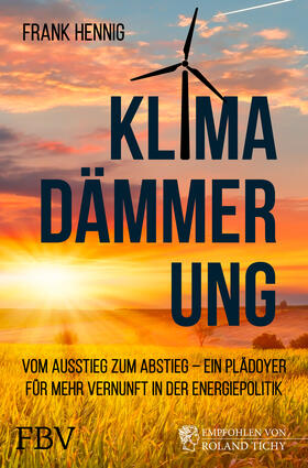 Hennig | Klimadämmerung | Buch | 978-3-95972-374-9 | sack.de