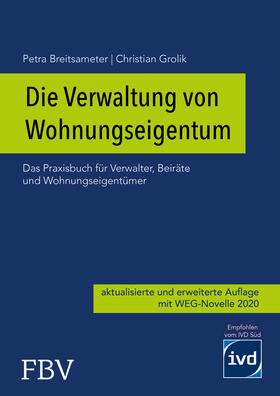 Grolik / Breitsameter | Die Verwaltung von Wohnungseigentum | Buch | 978-3-95972-389-3 | sack.de