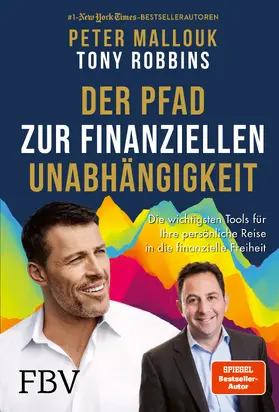 Mallouk / Robbins |  Der Pfad zur finanziellen Unabhängigkeit | Buch |  Sack Fachmedien