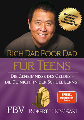Kiyosaki |  Rich Dad Poor Dad für Teens | Buch |  Sack Fachmedien