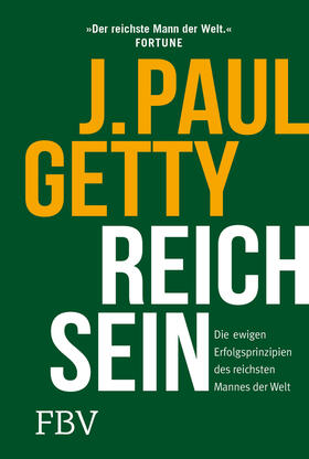 Getty | Reich sein | Buch | 978-3-95972-466-1 | sack.de