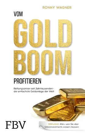 Wagner |  Vom Goldboom profitieren | Buch |  Sack Fachmedien