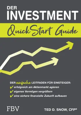 Snow | Der Investment QuickStart Guide | Buch | 978-3-95972-493-7 | www.sack.de