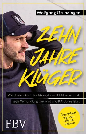 Gründinger |  Zehn Jahre klüger | Buch |  Sack Fachmedien
