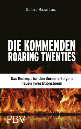 Massenbauer | Massenbauer, G: Die neuen Roaring Twenties | Buch | 978-3-95972-508-8 | sack.de