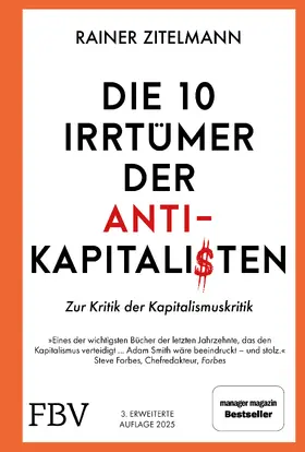 Zitelmann |  Die 10 Irrtümer der Antikapitalisten | Buch |  Sack Fachmedien