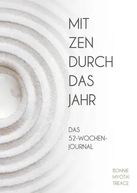 Treace |  Mit Zen durch das Jahr | Buch |  Sack Fachmedien