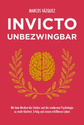 Vázquez | Invicto - Unbezwingbar | Buch | 978-3-95972-559-0 | sack.de