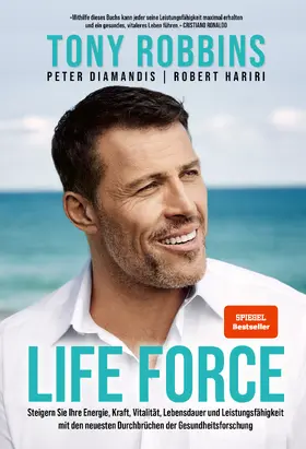 Robbins / Diamandis / Hariri |  Life Force | Buch |  Sack Fachmedien