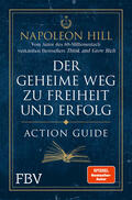 Hill |  Der geheime Weg zu Freiheit und Erfolg - Action Guide | Buch |  Sack Fachmedien