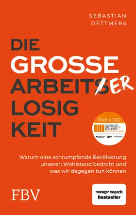Dettmers | Die große Arbeiterlosigkeit | Buch | 978-3-95972-595-8 | sack.de