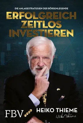Thieme | Erfolgreich zeitlos investieren | Buch | 978-3-95972-616-0 | sack.de
