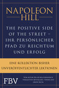 Hill |  The Positive Side of the Street - Ihr persönlicher Pfad zu Reichtum und Erfolg | Buch |  Sack Fachmedien