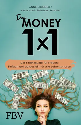 Connelly / Dembowski / Weck | Dein Money 1x1 | Buch | 978-3-95972-630-6 | sack.de