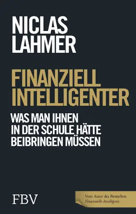Lahmer | Finanziell intelligenter | Buch | 978-3-95972-654-2 | www.sack.de