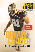 Edebali / Jensen |  Dream Chaser | Buch |  Sack Fachmedien