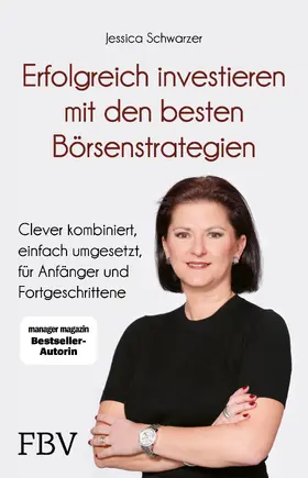 Schwarzer | Erfolgreich investieren mit den besten Börsenstrategien | Buch | 978-3-95972-772-3 | sack.de