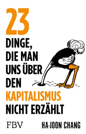 Chang |  23 Dinge, die man uns über den Kapitalismus nicht erzählt | Buch |  Sack Fachmedien