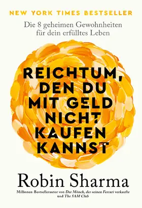 Sharma | Reichtum, den du mit Geld nicht kaufen kannst | Buch | 978-3-95972-784-6 | sack.de